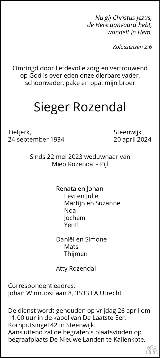 Roger Rozendal Sieger Rozendal 20 april 2024 • overlijdensbericht en condoleances ...