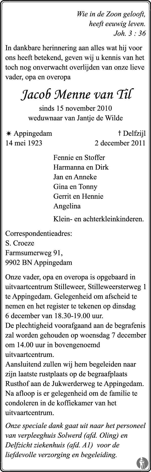 Jacob Menne van Til 2 december 2011 • overlijdensbericht en ...