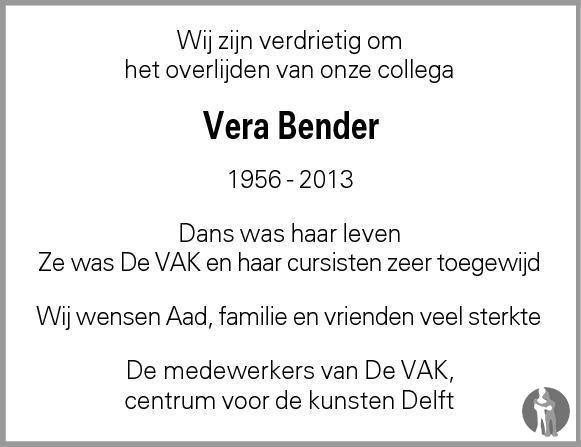 Vera Bender 23 januari 2013 • overlijdensbericht en condoleances ...