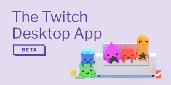 App desktop do Twitch anunciado