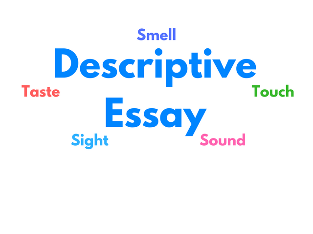 Descriptive Writing, The Descriptive Essay - EnglishComposition.Org