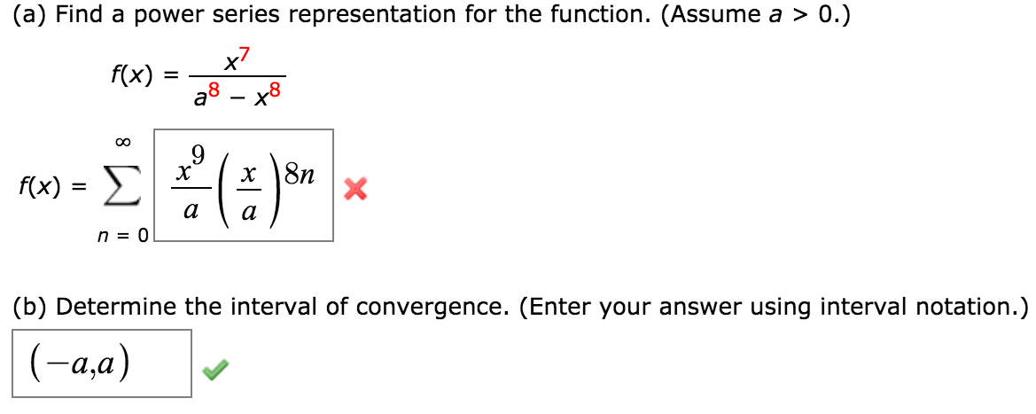 Definition and Role, calculus - Find a power series representation for the function. (Assume $a > 0$.) - Mathematics ...