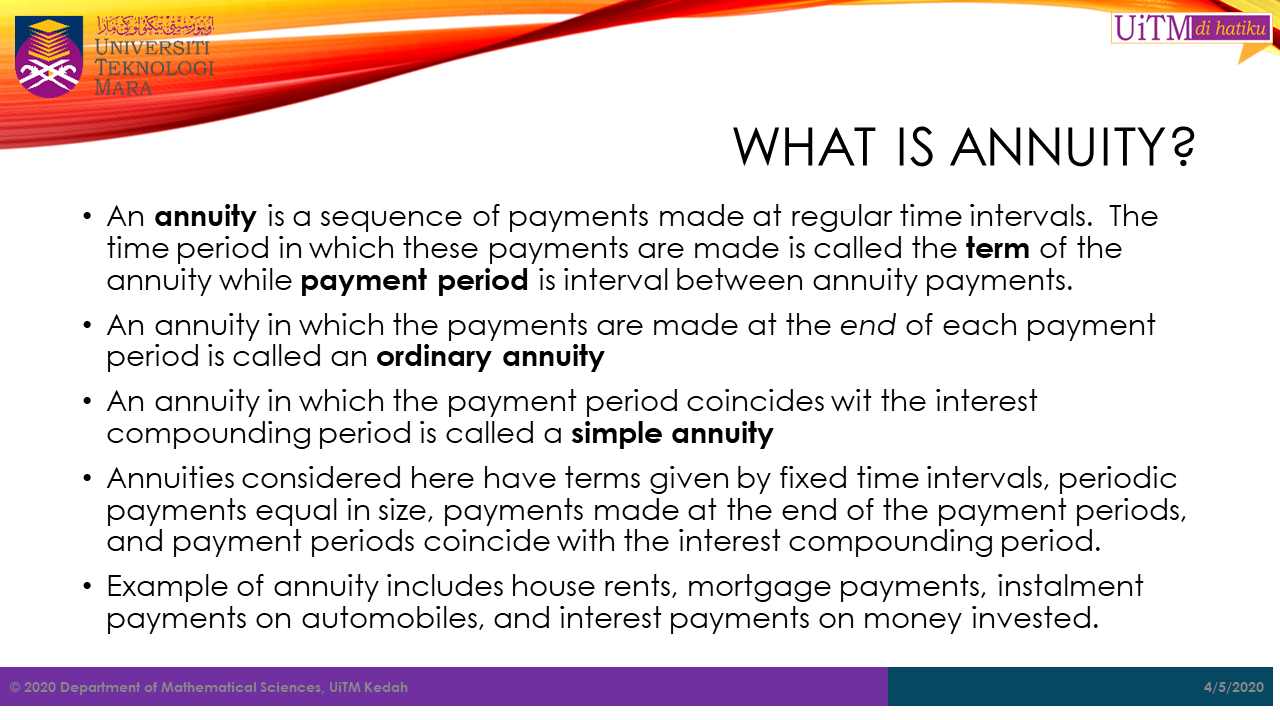 Ordinary vs due, Math. Sc. UiTM Kedah: Annuity