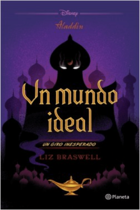 Portada del libro Un mundo ideal de Disney, inspirado en Jaffar, Aladdín