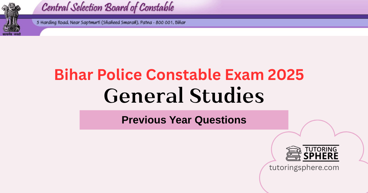 CSBC Bihar Police Constable Previous Year Questions GK (Part 2)