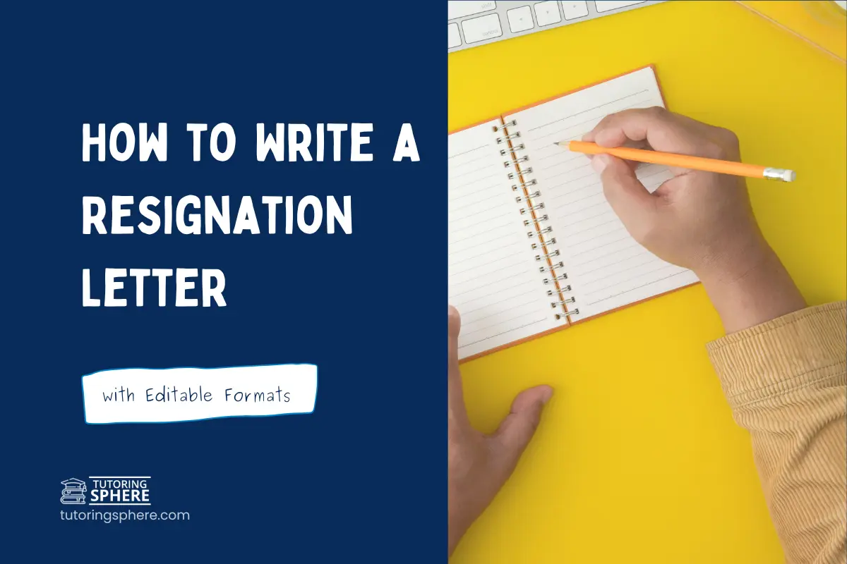 How to Write a Resignation Letter (with Editable Formats)