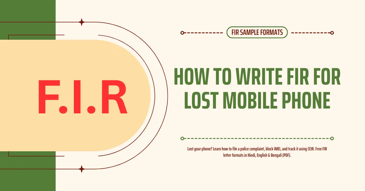 Lost Your Phone? Here is How You Can File Complaint & Track Fast! (Free FIR Letter Formats)