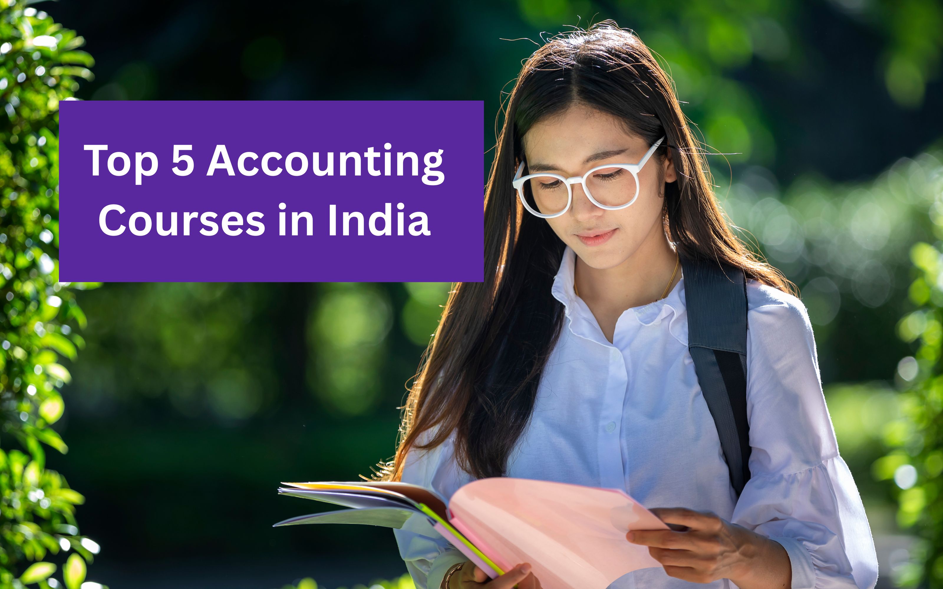 Top 5 Accounting Courses in India