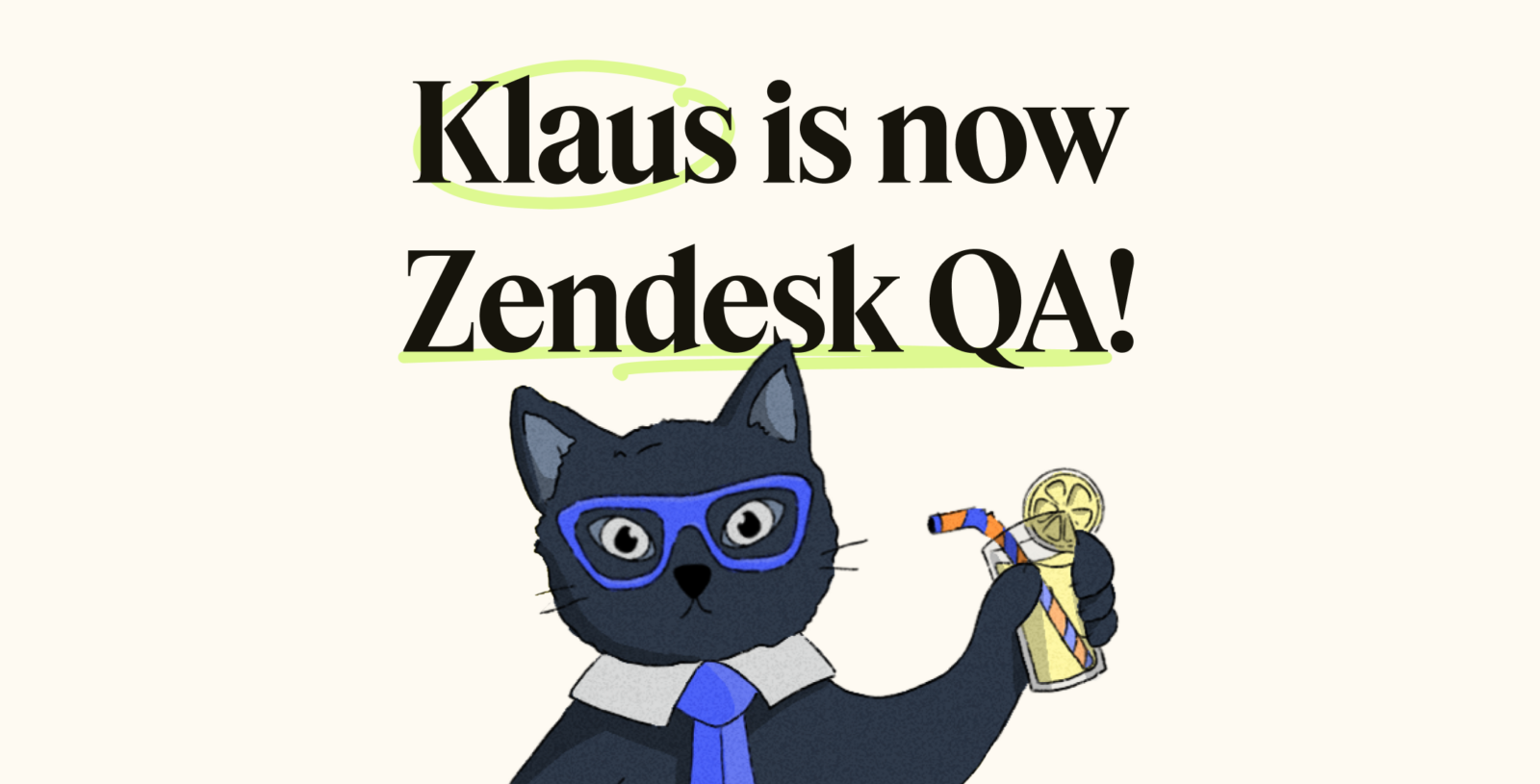 Klaus is now Zendesk QA