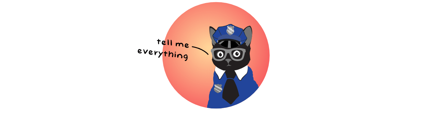 Mr Policeman Klaus asking you to tell him everything.