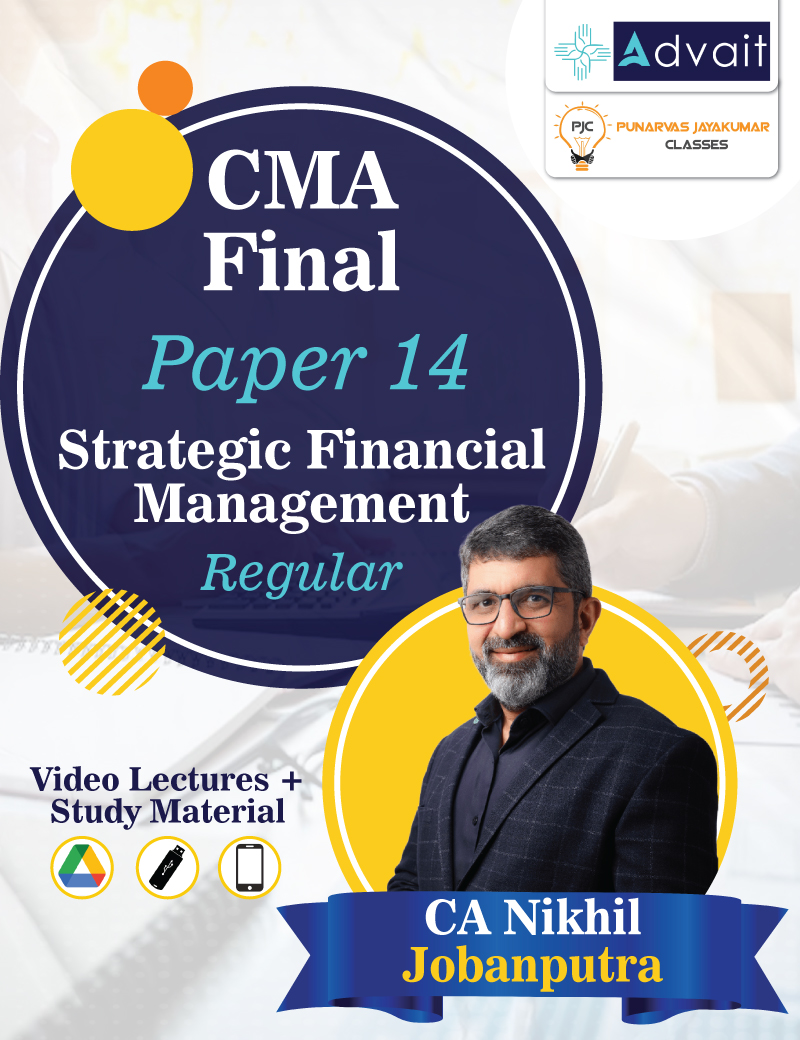 CMA Final (Paper 14) Strategic Financial Management Regular by CA ...