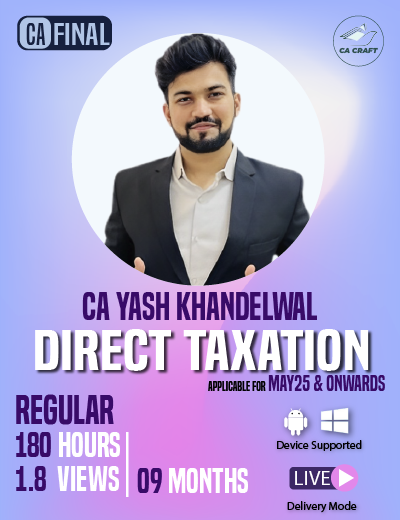 CA Final DT Regular Batch for May 25 & Onwards | CA CRAFT