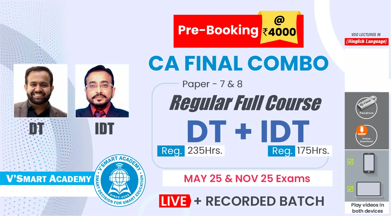 Vsmart Academy CA Final DT and IDT Full Course Combo For By CA Bhanwar Borana and CA Vishal Bhattad