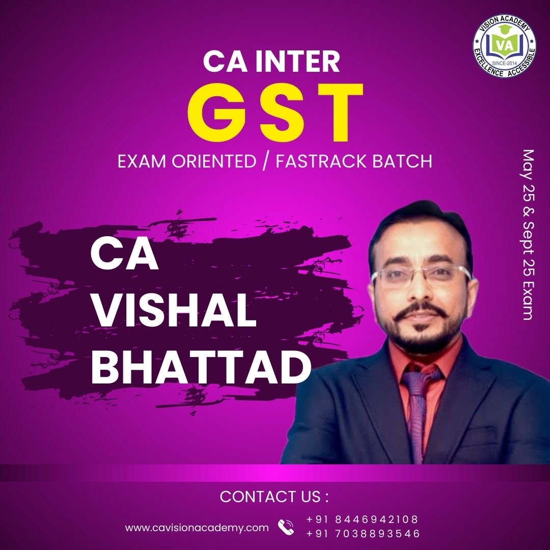 Vishal Bhattad Classes | Vsmart Academy | CA Inter GST Exam Oriented By CA Vishal Bhattad
