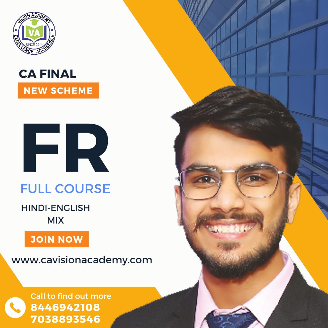 CA Final Financial Reporting (FR) Regular Batch By CA Aakash Kandoi