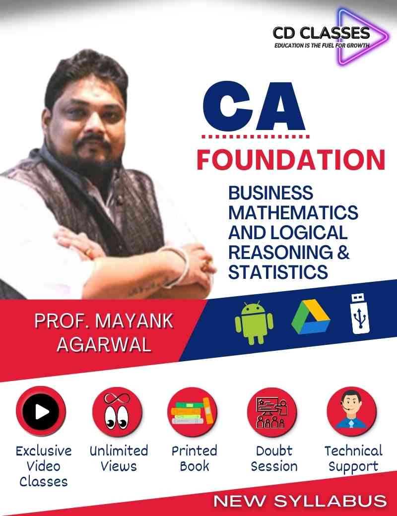 CA Foundation Business Mathematics And Logical Reasoning & Statistics New Syllabus