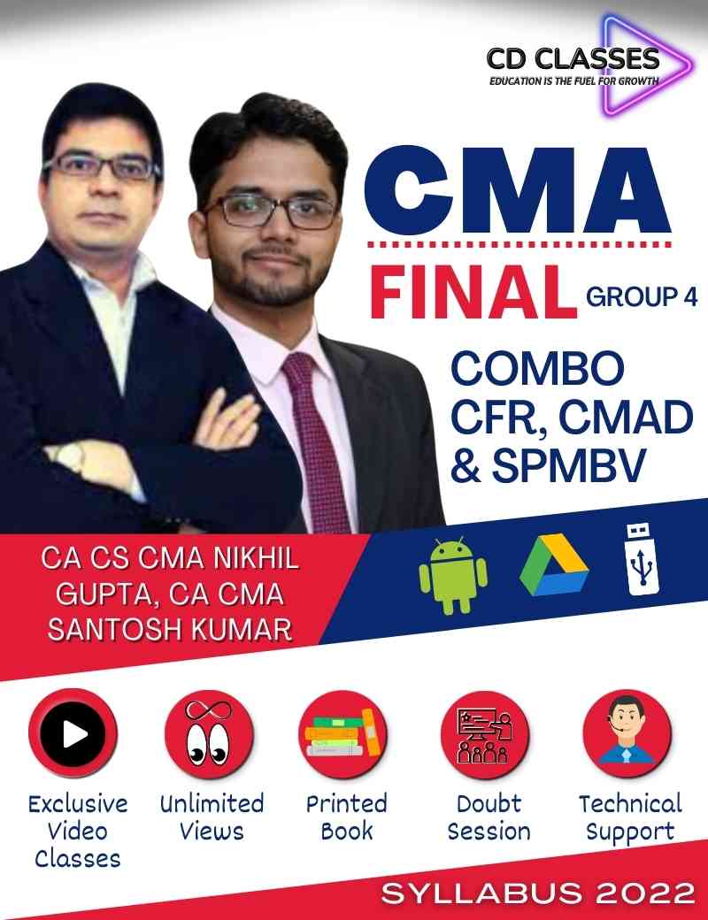 CMA Final Group 4 - Combo CFR, CMAD & SPMBV New Syllabus 2022