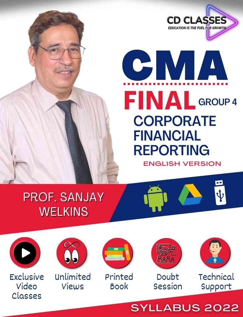 CMA Final Group 4 Corporate Financial Reporting (CFR)(In English) New Syllabus 2022