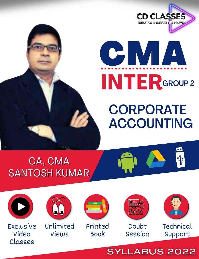 CMA Inter Group 2 Corporate Accounting New Syllabus 2022