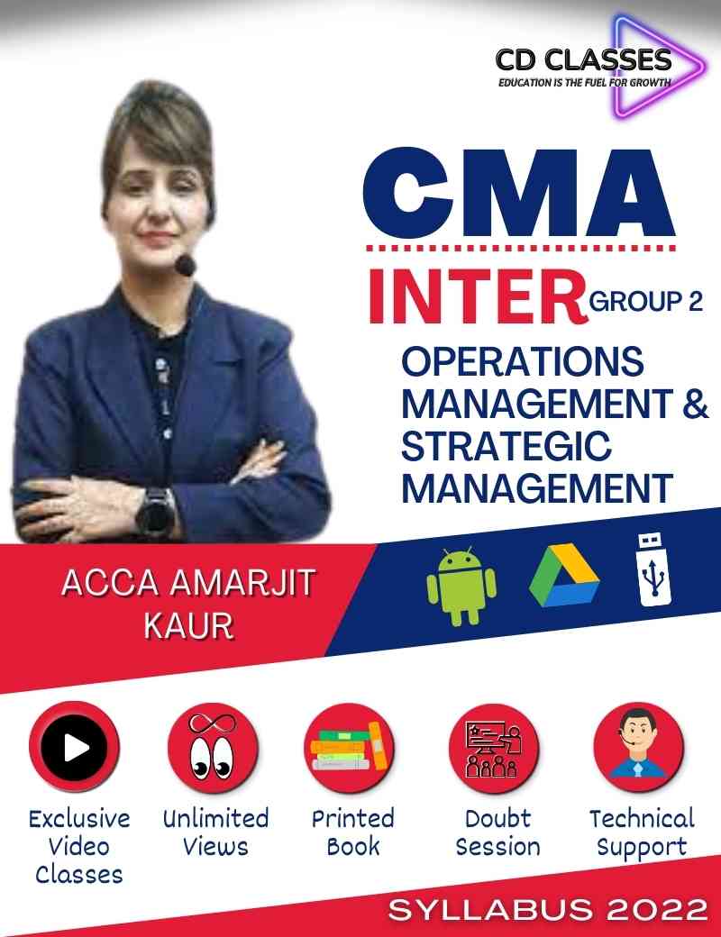 CMA Inter Group 2 Operations Management & Strategic Management New Syllabus 2022