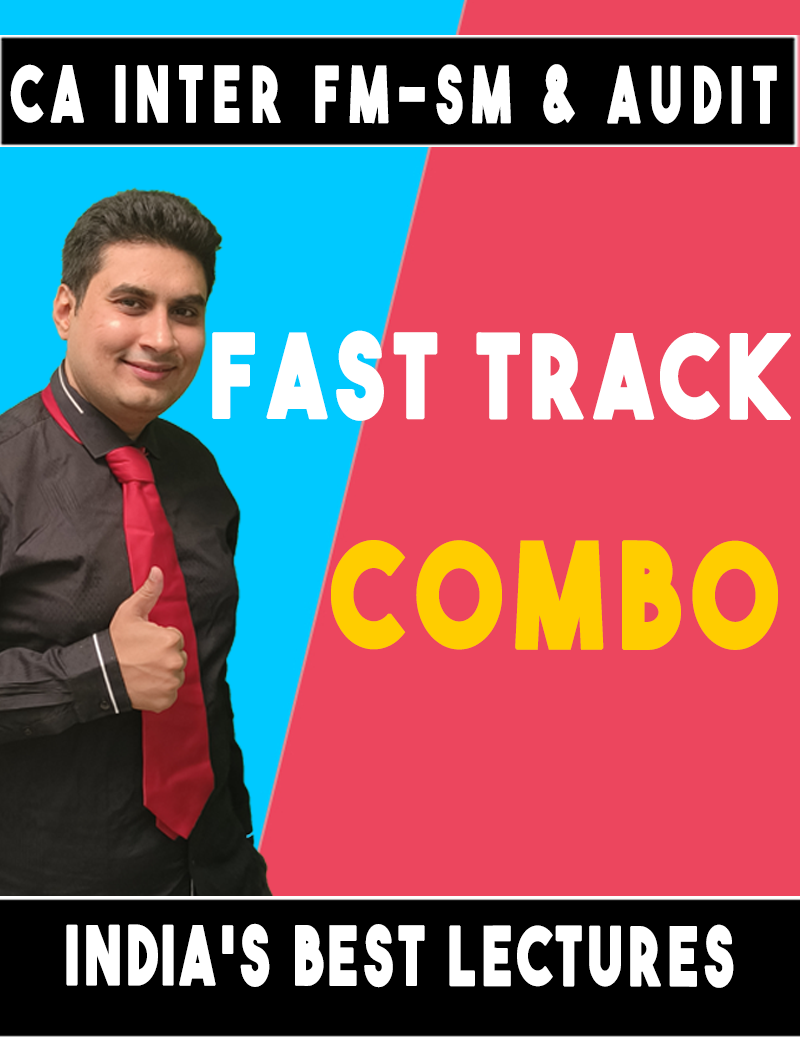 CA Inter FM – SM & Auditing & Ethics Fast Track Course