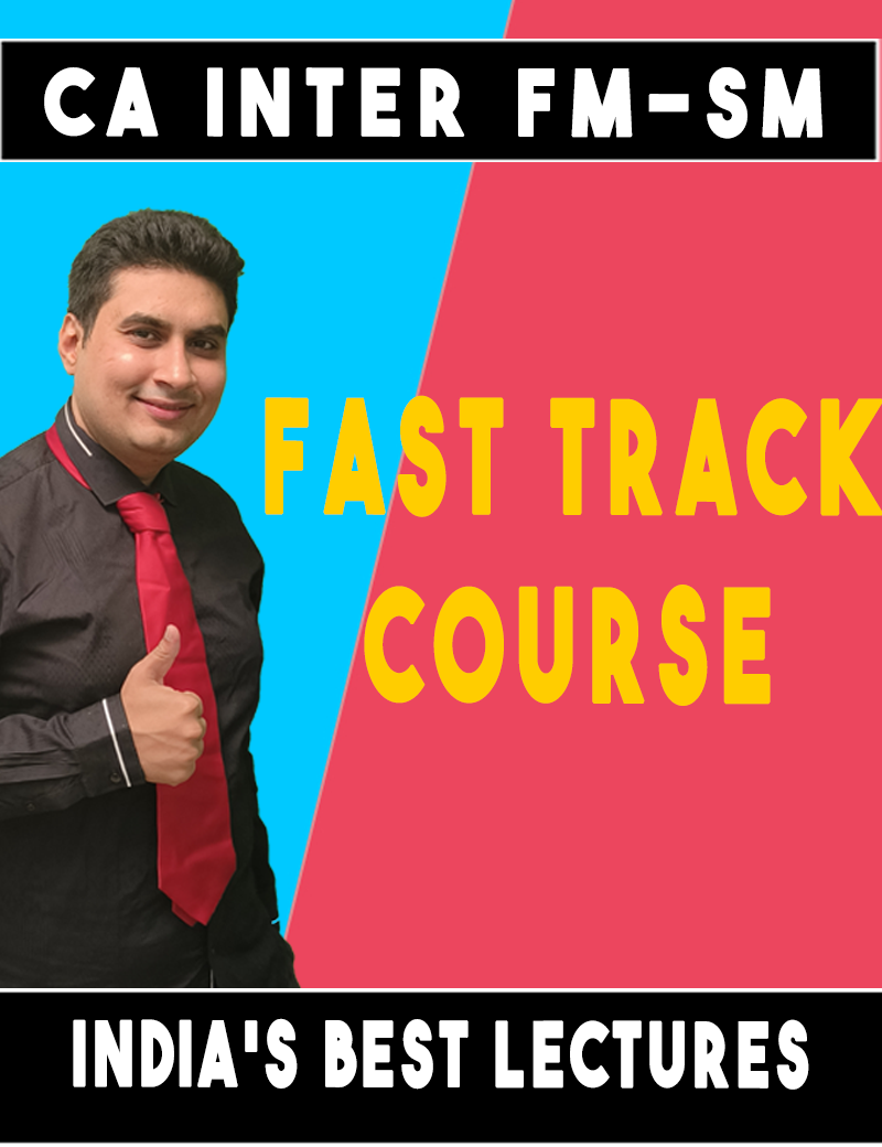 CA Inter FM & SM Fast Track Course