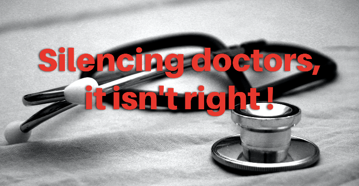 Silencing doctors, it&#039;s not right!