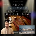 from intimate touch to rough sea
