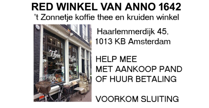 RED AMSTERDAMSE ZAAK bijna 400 jaar koffie-thee-kruidenzaak t zonnetje