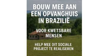 Help ons een opvanghuis bouwen voor kwetsbare mensen in Brazilië.