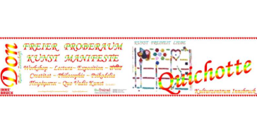 Don Quichotte Freier Proberaum und Kunst Manifeste Kultur-Zentrum