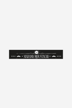Madame Moustache