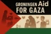 GRONINGEN Aid FOR GAZA