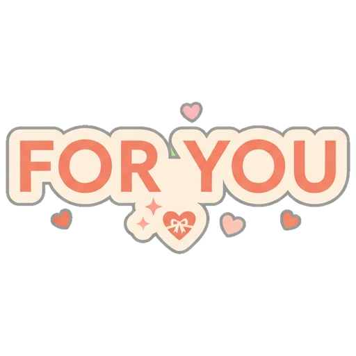 FOR YOU