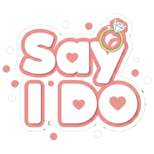 Say I Do