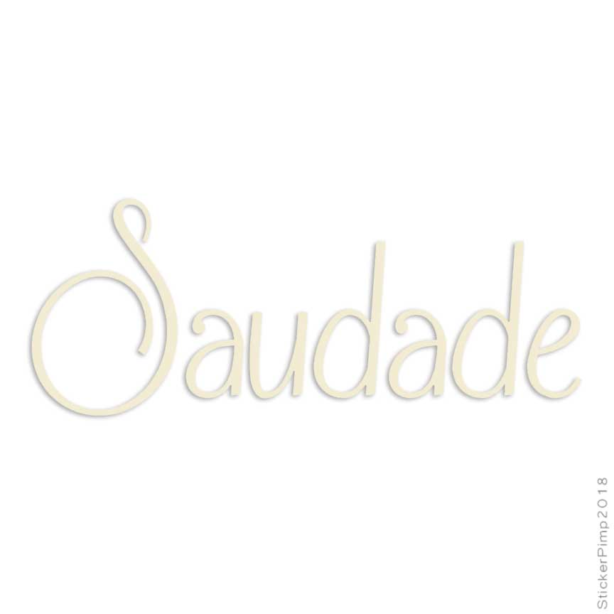 Saudade Stickers for Sale