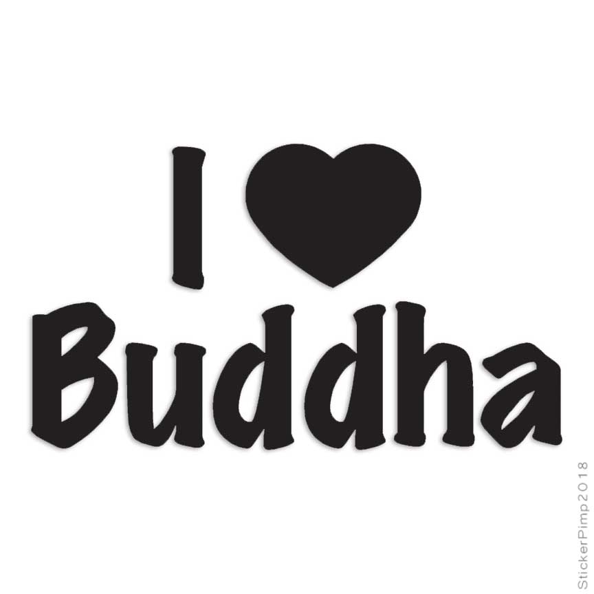 I Love Buddha Heart, Vinyl Decal Sticker, Multiple Colors & Sizes #3509