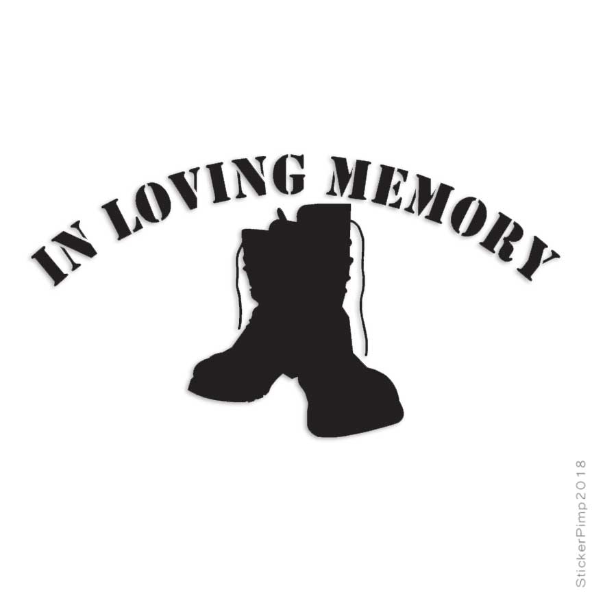 Loving Memory War Memorial, Vinyl Decal Sticker, Multiple Colors & Sizes #3687