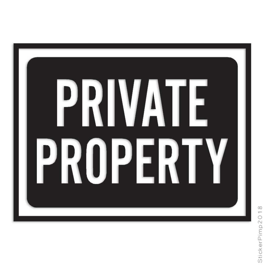 Private Property Business, Vinyl Decal Sticker, Multiple Colors & Sizes #4010