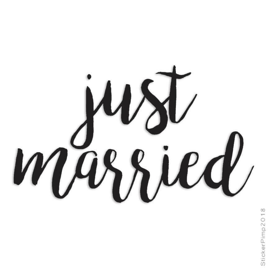 Just Married, Vinyl Decal Sticker, Multiple Colors & Sizes #4237