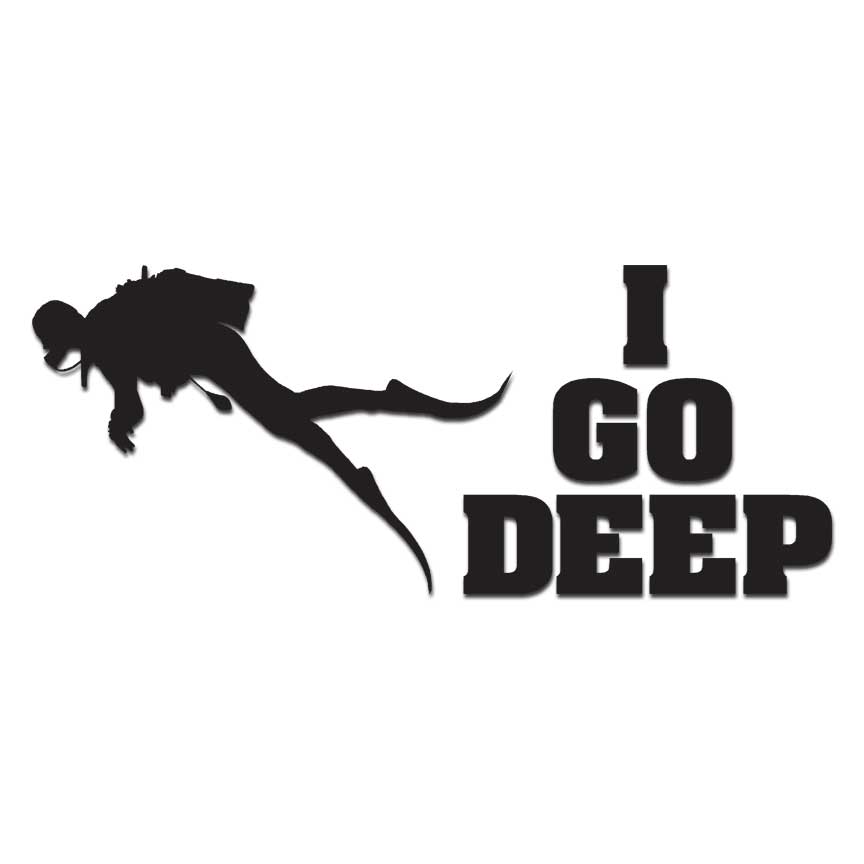 I Go Deep Scuba Diver, Vinyl Decal Sticker, Multiple Colors & Sizes #6112