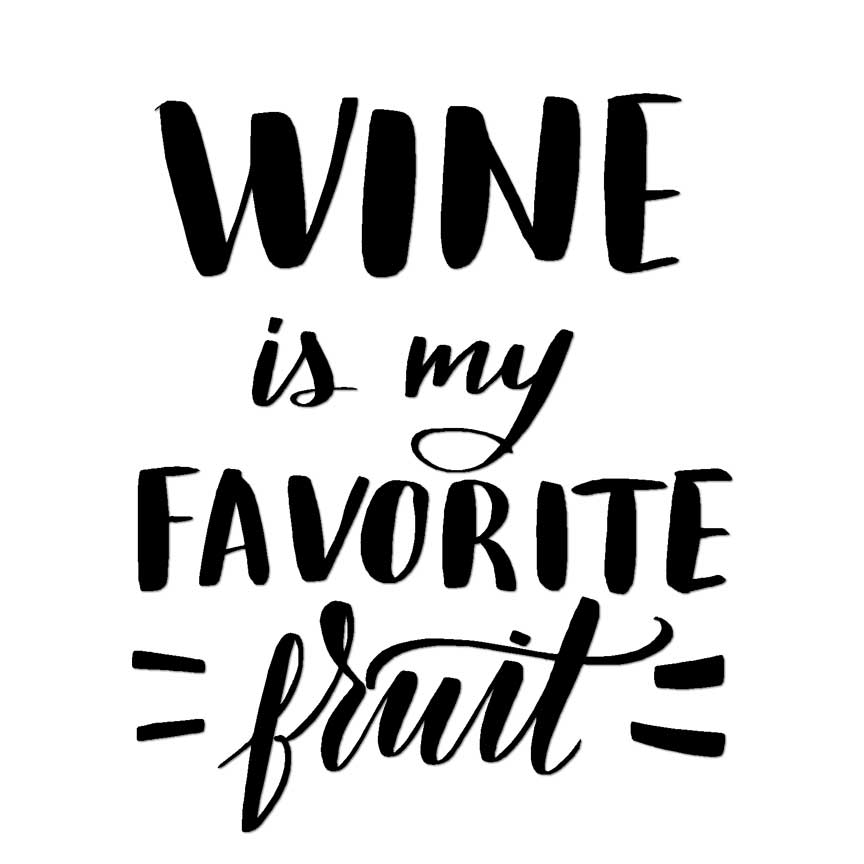 Wine Favorite Fruit, Vinyl Decal Sticker, Multiple Colors & Sizes #6485