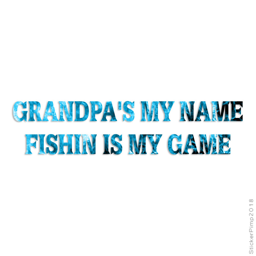 Grandpa’s Name Fishing Game, Vinyl Decal Sticker, 40 Patterns & 3 Sizes, #1709