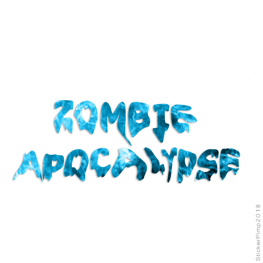 Zombie Apocalypse, Vinyl Decal Sticker, 40 Patterns & 3 Sizes, #3372