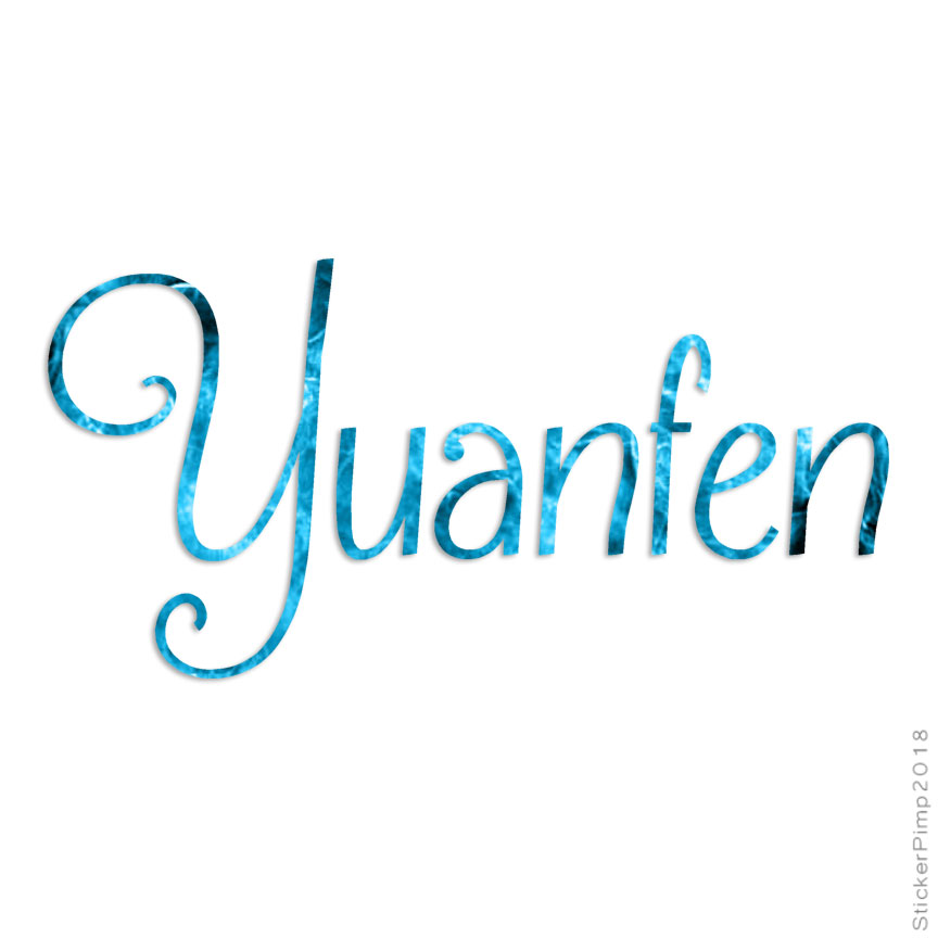 Yuanfen Chinese, Vinyl Decal Sticker, 40 Patterns & 3 Sizes, #3776