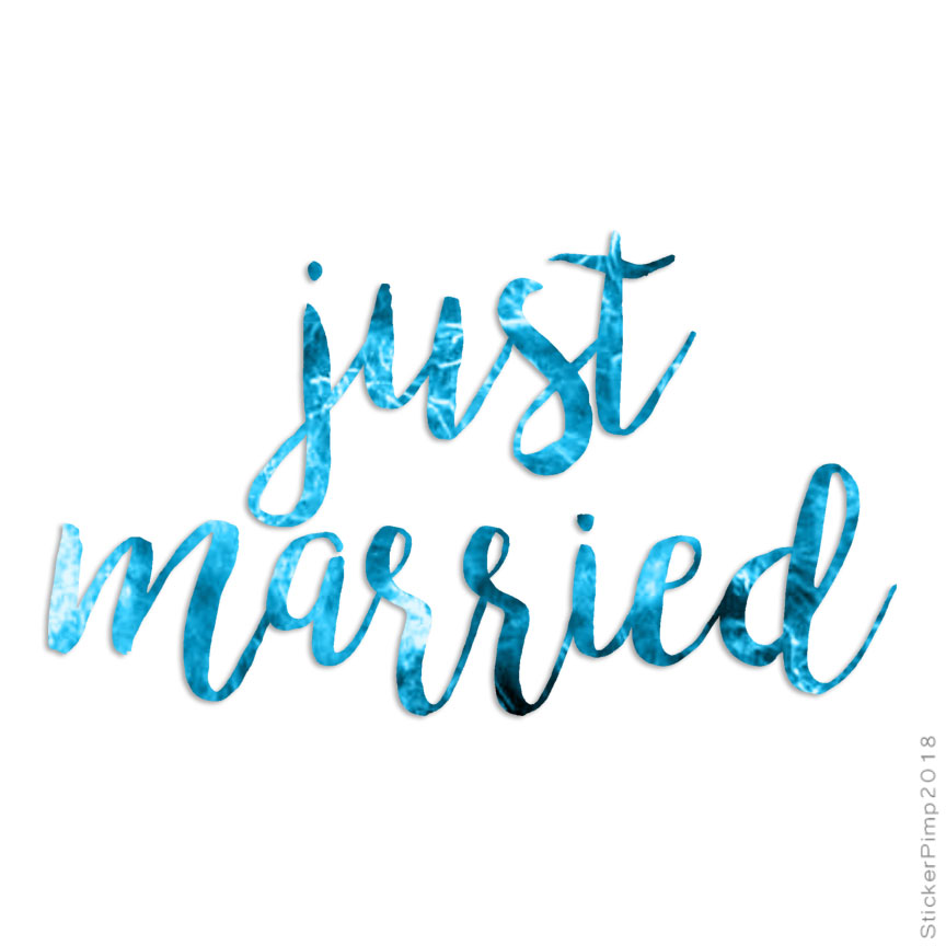 Just Married, Vinyl Decal Sticker, 40 Patterns & 3 Sizes, #4237