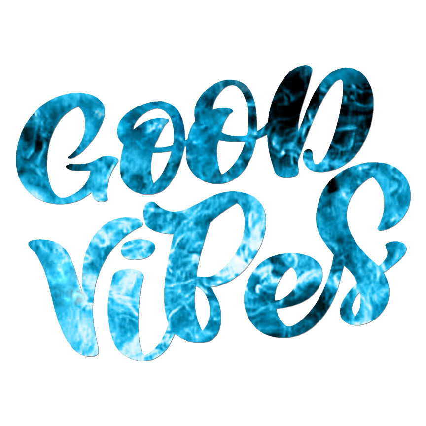 Good Vibes, Vinyl Decal Sticker, 40 Patterns & 3 Sizes, #6246