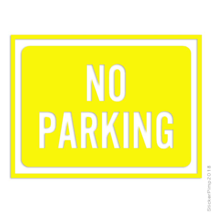 No Parking Business Sign Decal Sticker Choose Pattern Size #4014 