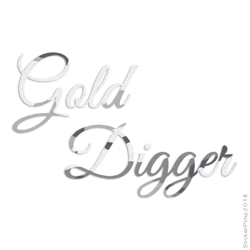 Gold Digger Sticker