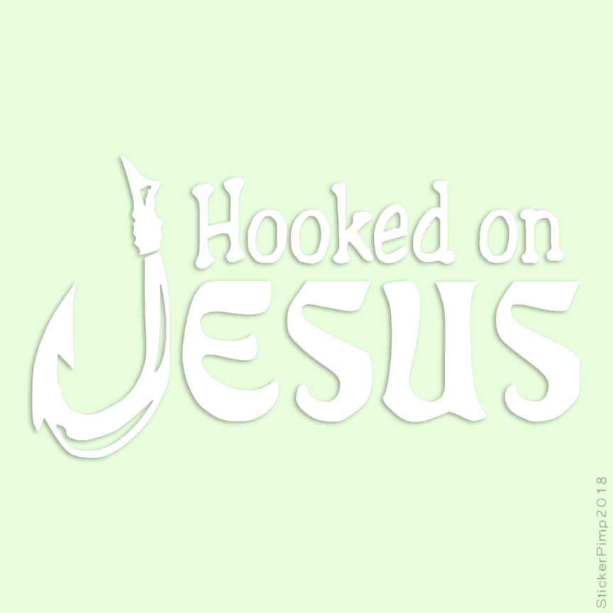 Hooked On Jesus Fishing Decal Sticker Choose Color Size #375 